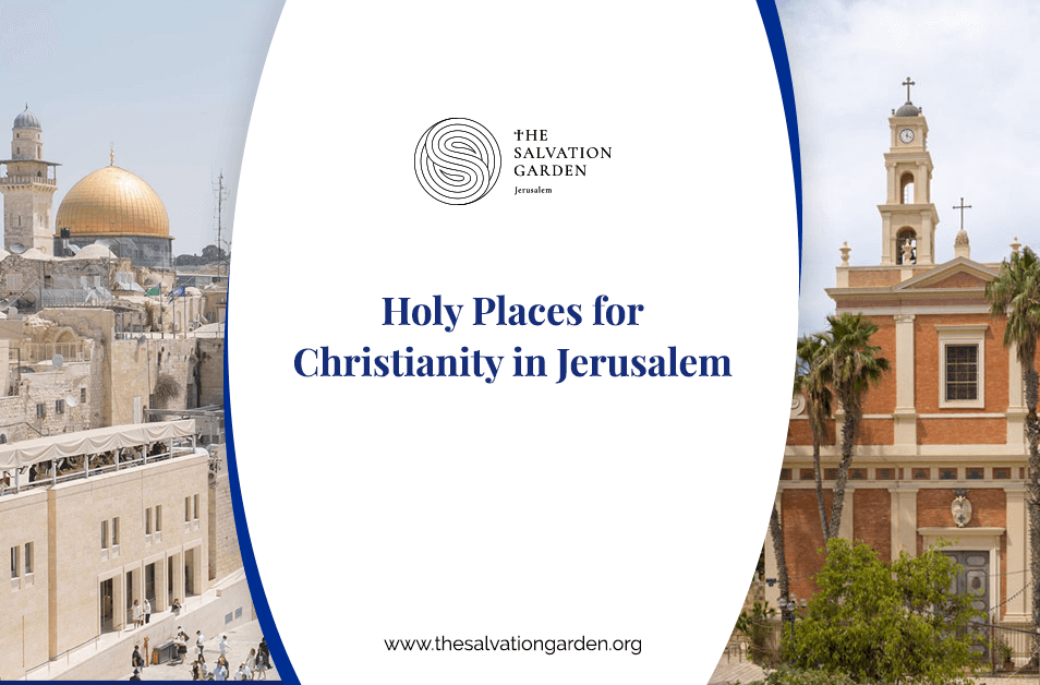 Holy Places for Christianity in Jerusalem